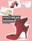 Footwear Design (Portfolio Skills: Fashion & Textiles)
