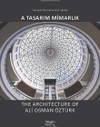 A Architectural Design: A Tasarim Mimarlik: The Architecture of Ali Osman oztürk (Master Architect)