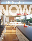 Houses Now: Living Style