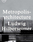 Metropolisarchitecture (GSAPP Sourcebooks)