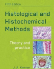 Histological and Histochemical Methods, fifth edition: Theory and Practice