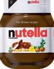 NUTELLA : THE 30 BEST RECIPES