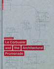 LE CORBUSIER AN THE ARCHITECTURAL PROMENADE