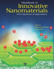 HANDBOOK OF INNOVATIVE NANOMATERIALS:FROM SYNTHESES TO APPLICATIONS
