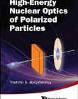 HIGH-ENERGY NUCLEAR OPTICS OF POLARIZED PARTICLES