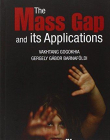 MASS GAP AND ITS APPLICATIONS, THE