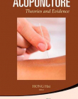 ACUPUNCTURE: THEORIES AND EVIDENCE