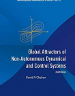 Global Attractors of Non-Autonomous Dynamical and Control Systems: 2nd Edition (Interdisciplinary Mathematical Sciences)