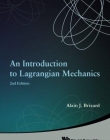 An Introduction to Lagrangian Mechanics: 2nd Edition