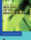 BIOLOGY OF POLAR BENTHIC ALGAE