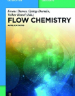 Flow Chemistry2: Applications (De Gruyter Textbook)