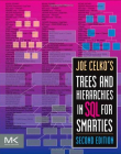 Joe Celko's Trees and Hierarchies in SQL for Smarties, 2nd Edition