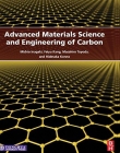 Advanced Materials Science and Engineering of Carbon