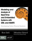 Modeling and Analysis of Real-Time and Embedded Systems with UML and MARTE, Developing Cyber-Physical Systems