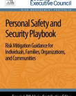 Personal Safety and Security Playbook: Risk Mitigation Guidance for Individuals, Families, Organizations, and Communities