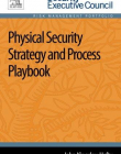 Physical Security Strategy and Process Playbook (Security Executive Council Risk Management Portfolio)