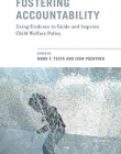 Fostering Accountability Using Evidence To Guide