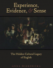 Experience Evidence And Sense The Hidden Cultura