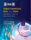 Simultaneous Eeg And Fmri Recording Analysis And