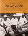 Being Muslim in South Asia: Diversity and Daily Life