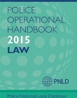 Blackstone's Police Operational Handbook 2015: Law