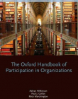 The Oxford Handbook Of Participation In Organizati