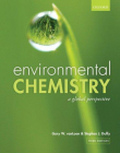 Environmental Chemistry A Global Perspective 3/E