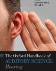 Oxford Handbook Of Auditory Science: Hearing (Oxfo