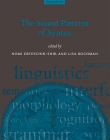 The Sound Patterns Of Syntax (Oxford Studies In Th