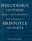 Philodemus On Poems Books 3-4: With the Fragments of Aristotle On Poets (Philodemus Translation Series) (English and Greek Edition)