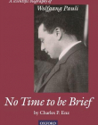 No Time To Be Brief: A Scientific Biography Of Wol