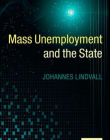 Mass Unemployment And The State