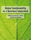 Global Sustainability as a Business Imperative (Global Sustainability Through Business)