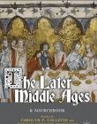 The Later Middle Ages: A Sourcebook (Palgrave Sour