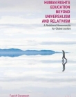 Human Rights Education Beyond Universalism and Relativism