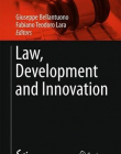 Law, Development and Innovation (SxI - Springer for Innovation / SxI - Springer per l'Innovazione)