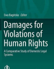 Damages for Violations of Human Rights: A Comparative Study of Domestic Legal Systems (Ius Comparatum - Global Studies in Comparative Law) 1st ed. 2016 Edition