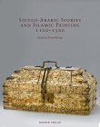 Siculo-Arabic Ivories and Islamic Painting: 1100-1300 (Romische Forschungen Der Bibliotheca Hertziana)