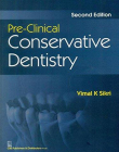 Pre-Clinical Conservative Dentistry, 2e