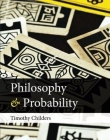 Philosophy and Probability