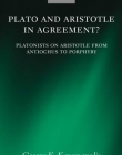 Plato and Aristotle in Agreement?