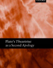 Plato's Theaetetus as a Second Apology