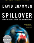 Spillover - Animal Infections and the Next Human
 Pandemic
