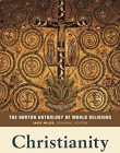 Norton Anthology of World Religions: Christianity