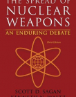 Spread of Nuclear Weapons: An Enduring Debate,3/e