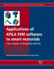 Applications of  ATILA FEM Software to Smart 
Materials