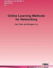 Online Learning Methods for Networking