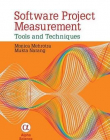 Software Project Measurement: Tools and
 Techniques