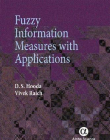 Fuzzy Information Measures with Applications