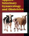 Applied Veterinary Gynaecology and Obstetrics